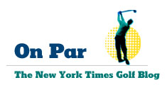 On Par New York Times Golf Blog